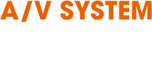 A/V SySTEM - 시스템사업부